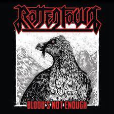 ROTTENTOWN / Blood'S Not Enough