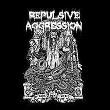 REPULSIVE AGGRESSION / Preachers Of Death