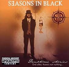 SEASONS IN BLACK / Deadtime Stories