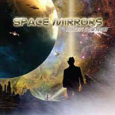 SPACE MIRRORS / Memories Of The Future