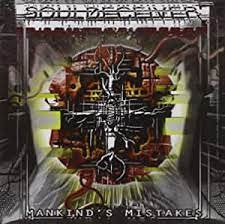 SOULDECEIVER / Mankind'S Mistakes