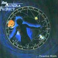 THE AURORA PROJECT / …Unspoken Words