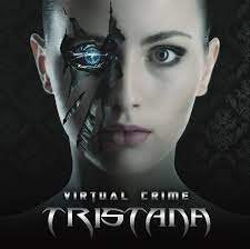 TRISTANA / Virtual Crime