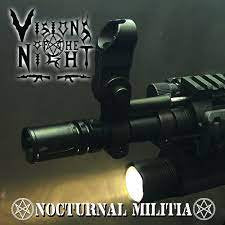 VISIONS OF THE NIGHT / Nocturnal Militia