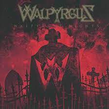 WALPYRGUS / Walpyrgus Nights