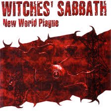 WITCHES' SABBATH / New World Plague