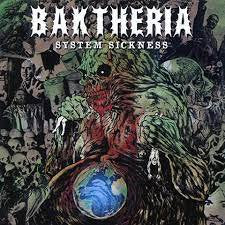 BAKTHERIA / System Sickness