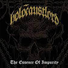 HOLOCAUST LORD / The Essence Of Impurity