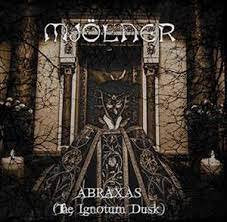 MJOLNER / Abraxas (The Ignotum Dusk)