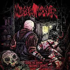 MURDERWORKER / Where Scream Becomes Silence