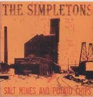 THE SIMPLETONS / Salt Mines And Potato Chips