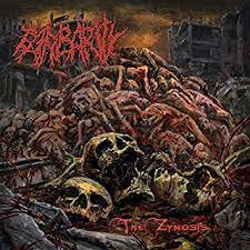 BARBARITY / The Zymosis