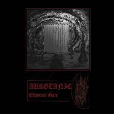 AUROTANIC / Ethereal Gate