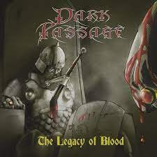 DARK PASSAGE / The Legacy of Blood