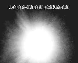 CONSTANT NAUSEA / Niech bedzie chwala