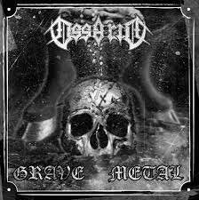 OSSARIO / Grave Metal