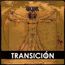 VULTURE / Transicion