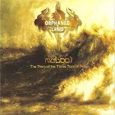 ORPHANED LAND / Mabool - The Story of the Three Sons of Seven