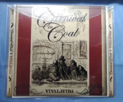 CARNIVAL IN COAL / Vivalavida