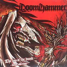 DOOMHAMMER / The Law of the Drunk - The Demo Collection