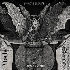 NOCHE ETERNA / Lucifer, Corpus Edimus