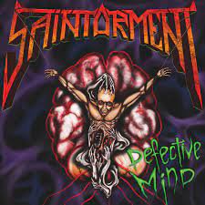 SAINTORMENT / Defective Mind