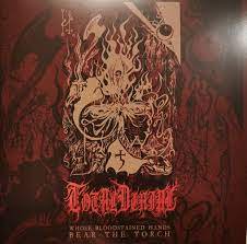 TOTAL DENIAL / Whose Bloodstained Hands Bear The Torch