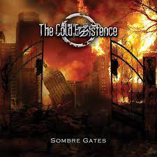 THE COLD EXISTENCE / Sombre Gates