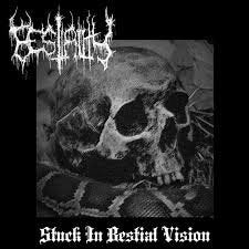 BESTIALITY / Stuck In Bestial Vision