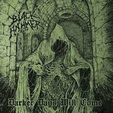 BLACK HAMMER / Darker Days Will Come