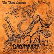 DAWNRIDER / The Third Crusade