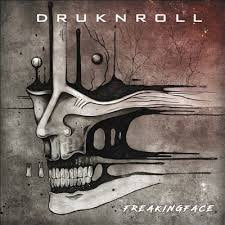 DRUKNROLL / Freakingface