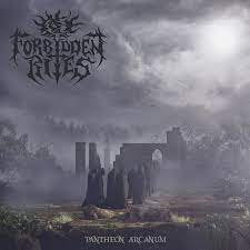 FORBIDDEN RITES / Pantheon Arcanum