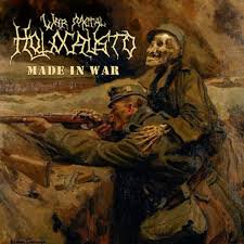 HOLOCAUSTO WAR METAL / Made In War