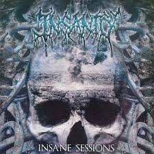 INSANITY / Insane Sessions