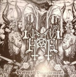 INFERNAL HATE / Profound Blasphemous