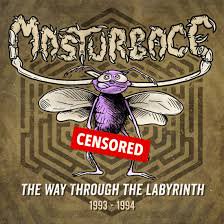 MASTURBACE / The Way Through the Labyrinth 1993 - 1994