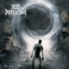 MIND AFFLICTION / Into the Void