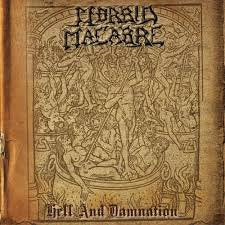 MORBID MACABRE / Hell And Damnation