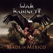 WAR KABINETT / Made In Mexico