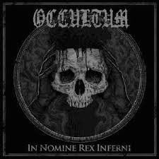 OCCULTUM / In Nomine Rex Inferni