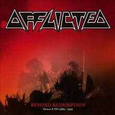 AFFLICTED / Beyond Redemption - Demos & EPs 1989-1992