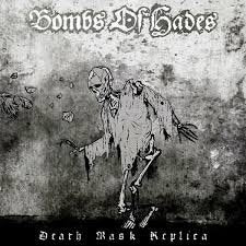 BOMBS OF HADES / Death Mask Replica