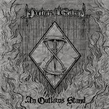 NOCTURNAL GRAVES / An Outlaw's Stand