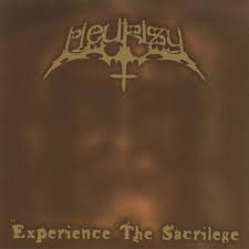 PLEURISY / Experience the Sacrilege