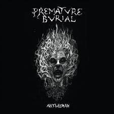 PREMATURE BURIAL / Antihuman