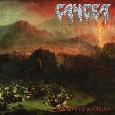 CANCER / The Sins of Mankind