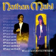 NATHAN MAHL / Parallel Eccentricities