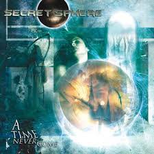 SECRET SPHERE / A Time Never Come