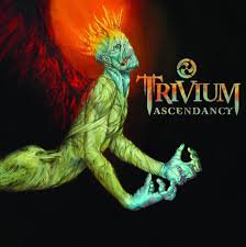 TRIVIUM / Ascendancy